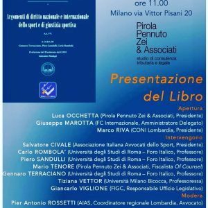 Milano, Studio "Pirola Pennuto Zei & Associati", 10 giugno 2022, Presentazione Libro "Argomenti di Diritto Nazionale e Internazionale dello Sport e di Giustizia Sportiva"