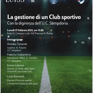 Roma, Università "LUISS", 27 febbraio 2023, Convegno "La gestione di un Club sportivo: il Caso Sampdoria"